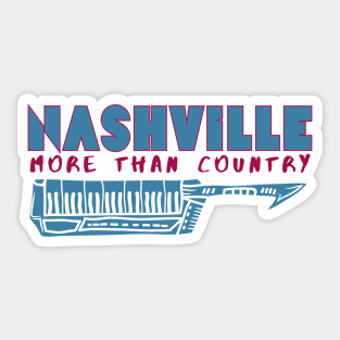 Nashville, More Than Country Sticker